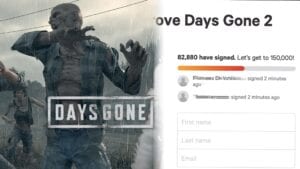 A petition to produce a sequel to Days Gone